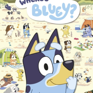 Bluey: Where'S Bluey? A Search-And-Find Book