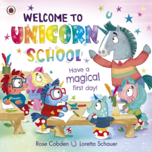 Welcome To Unicorn School Have A Magical First Day