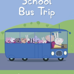 Peppa Pig School Bus Trip: Read It Yourself - Level 2 Develo