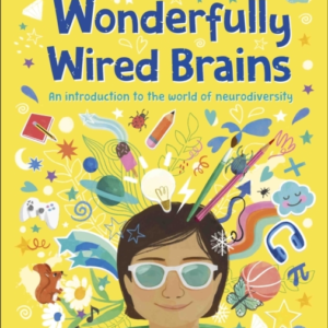 Wonderfully Wired Brains An Introduction To The World Of Neu