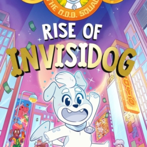 The O.D.D. Squad: Rise Of Invisidog