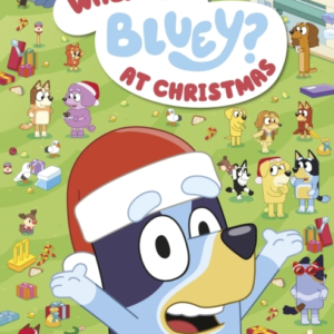 Bluey: WhereâS Bluey? At Christmas