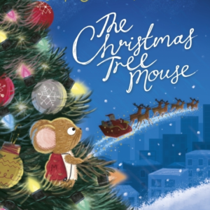 The Christmas Tree Mouse