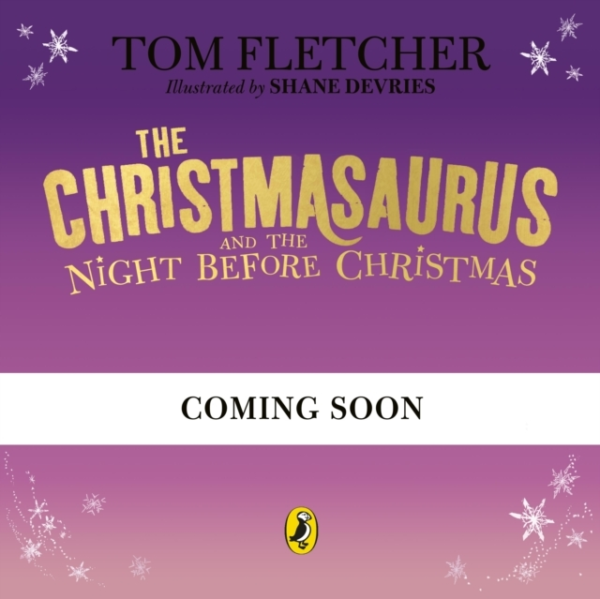 The Christmasaurus And The Night Before Christmas