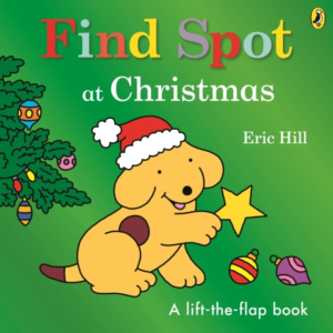 Find Spot At Christmas A Lift-The-Flap Story