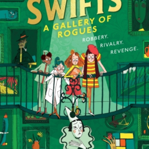 The Swifts: A Gallery Of Rogues