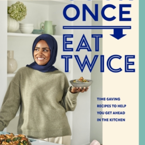 Cook Once, Eat Twice