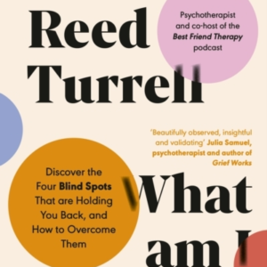 What Am I Missing? Discover The Four Blind Spots That Are Ho