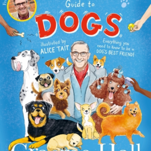 The Ultimate Kidsâ Guide To Dogs Everything You Need To Know