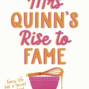 Mrs Quinn'S Rise To Fame
