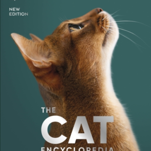 The Cat Encyclopedia The Definitive Visual Guide