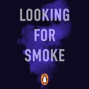 Looking For Smoke