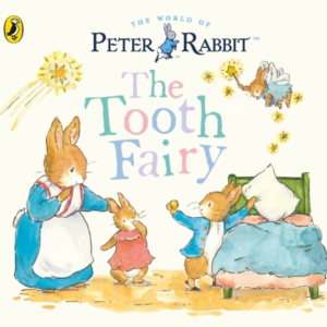 Peter Rabbit Tales: The Tooth Fairy