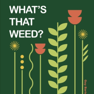 Rhs What'S That Weed? Know Your Weeds And Learn To Live With