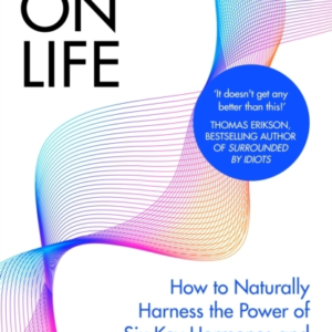 High On Life How To Naturally Harness The Power of Six Key H