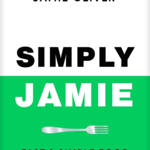 Simply Jamie Fast & Simple Food
