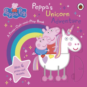 Peppa Pig: PeppaâS Unicorn Adventure: A Press-Out-And-Play B