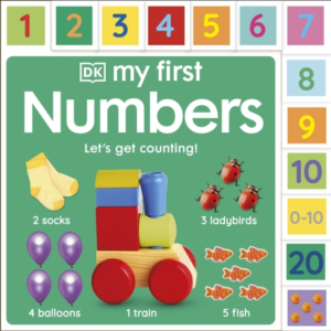 My First Numbers: Let'S Get Counting