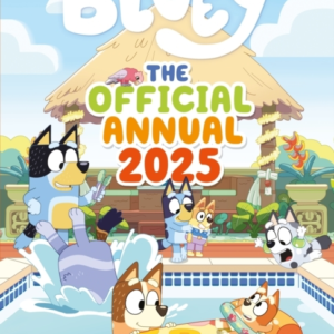Bluey: The Official Bluey Annual 2025