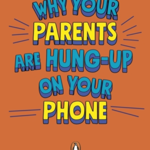 Why Your Parents Are Hung-Up On Your Phone And What To Do Ab