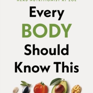 Every Body Should Know This The Science Of Eating For A Life