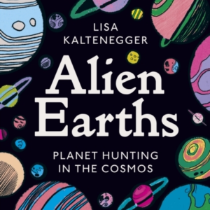 Alien Earths Planet Hunting In The Cosmos