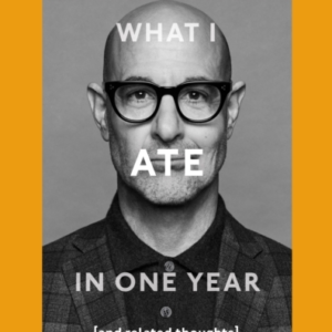 What I Ate In One Year (And Related Thoughts)
