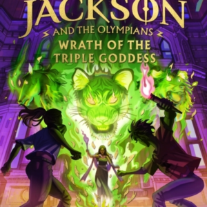 Percy Jackson And The Olympians: Wrath Of The Triple Goddess