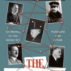The Strategists Churchill, Stalin, Roosevelt, Mussolini And