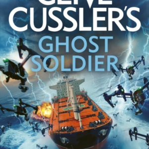 Clive CusslerâS Ghost Soldier