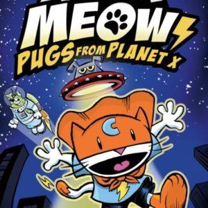 Max Meow Book 3: Pugs From Planet X