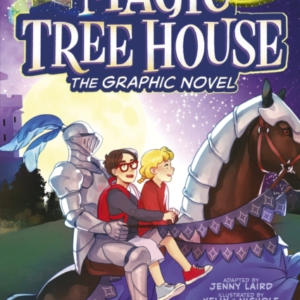 Magic Tree House: The Knight At Dawn (A Graphic Novel)