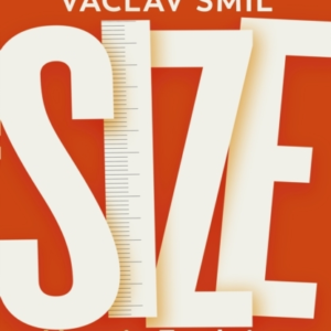 Size How It Explains The World