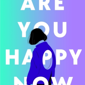 Are You Happy Now 'One Of The Best Novels Of 2023' Sara Coll