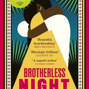 Brotherless Night 'Blazingly Brilliant' Celeste Ng