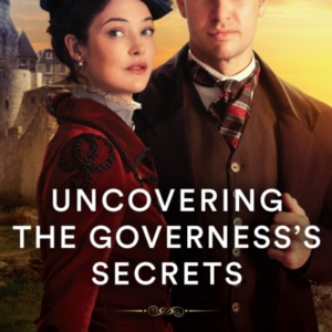 Uncovering The Governess'S Secrets