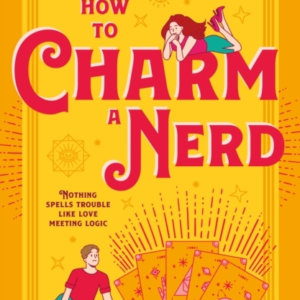 How To Charm A Nerd