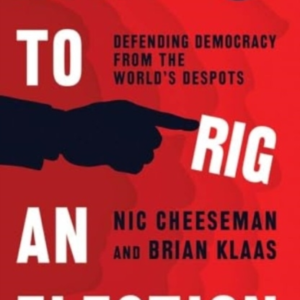 How To Rig An Election