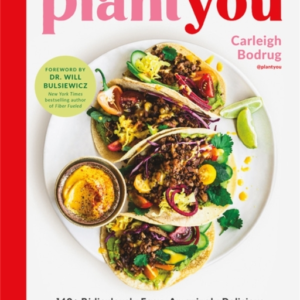 Plantyou 140+ Ridiculously Easy, Amazingly Delicious Plant-B