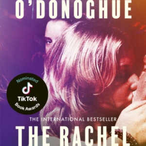 The Rachel Incident The Hilarious Bestseller About Unexpecte