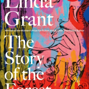The Story Of The Forest Shortlisted For The Orwell Prize For