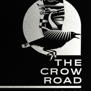 The Crow Road 'One of The Best Opening Lines of Any Novel' G