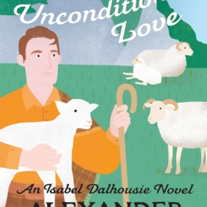 The Conditions Of Unconditional Love