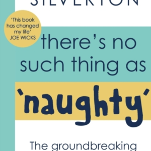 There'S No Such Thing As 'Naughty' The Groundbreaking Guide