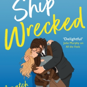 Ship Wrecked A Heart-Warming Hollywood Romance