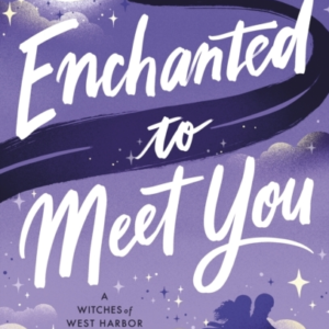 Enchanted To Meet You