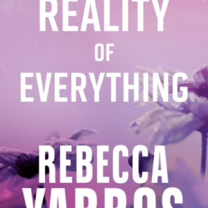 The Reality Of Everything
