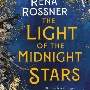 The Light Of The Midnight Stars The Beautiful And Timeless T