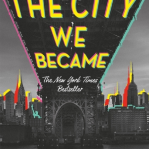 The City We Became