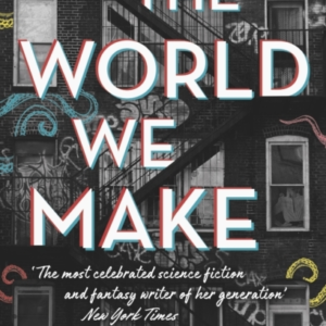 The World We Make